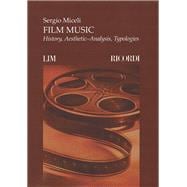 Film Music History, Aesthetic-Analysis, Typologies