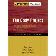 The Body Project A Dissonance-Based Eating Disorder Prevention Intervention