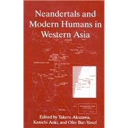 Neanderthals and Modern Humans in Western Asia