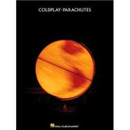 Coldplay . Parachutes