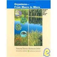 Organisms: From Macro to Micro