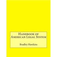 Handbook of American Legal System