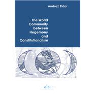 The World Community between Hegemony and Constitutionalism