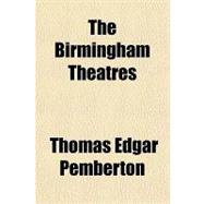 The Birmingham Theatres