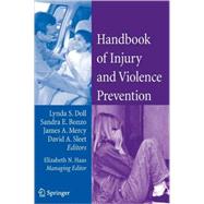 Handbook of Injury And Violence Prevention