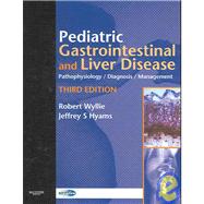Pediatric Gastrointestinal and Liver Disease : Pathophysiology, Diagnosis, Management