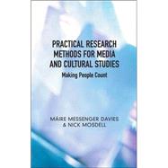 Practical Research Methods for Media and Cultural Studies
