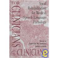 Vocal Rehabilitation for Medical Speech-Language Pathology