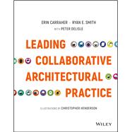 Leading Collaborative Architectural Practice