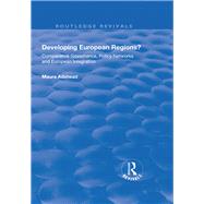 Developing European Regions?: Comparative Governance, Policy Networks and European Integration