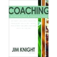 Coaching : Approaches and Perspectives
