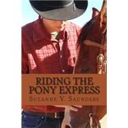 Riding the Pony Express