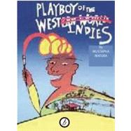 The Playboy of the West Indies
