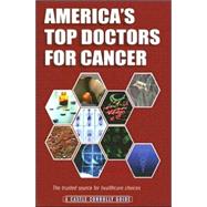 America's Top Doctors for Cancer : America's Trusted Source for Identifying Top Doctors