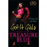 Get It Girls A Harlem Girl Lost Novel