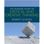 The Pearson Guide to Critical and Creative Thinking