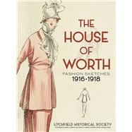The House of Worth Fashion Sketches, 1916-1918