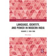 Language, Identity, and Power in Modern India
