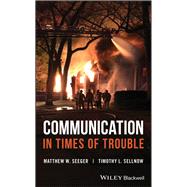 Communication in Times of Trouble