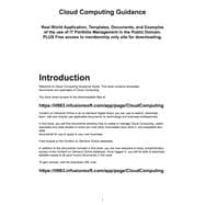 Cloud Computing Guidance: Real World Application, Templates, Documents, and Examples of the Use of Cloud Computing in the Public Domain. Plus Free Access to Membership Only Sit