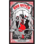 Bad Witch Tarot Deck and Guidebook