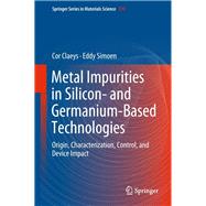 Metal Impurities in Silicon and Germanium-based Technologies