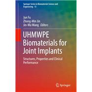 UHMWPE Biomaterials for Joint Implants