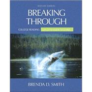 Breaking Through: College Reading, with Alternate Readings