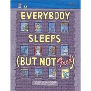Everybody Sleeps but Not Fred