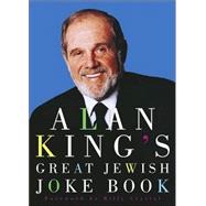 Alan King's Great Jewish Joke Book