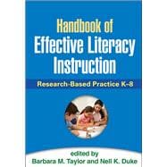 Handbook of Effective Literacy Instruction Research-Based Practice K-8