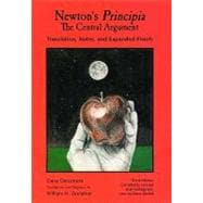 Newton's Principia, The Central Argument Translation, Notes, Expanded Proofs