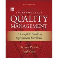 The Handbook for Quality Management, Second Edition A Complete Guide to Operational Excellence