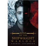 Sons of the Shipwright – Warlock