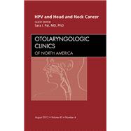 HPV and Head and Neck Cancer: An Issue of Otolaryngologic Clinics
