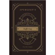 Spurgeon's Sermons for Today Suffering