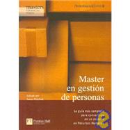 Master en Gestion de Personas: La Guia Mas Completa Para Convertirse en un Experto en Recursos Humanos / Mastering People Management