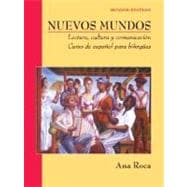 Nuevos Mundos: Lectura, cultura y comunicación / Curso de español para bilingües, 2nd Edition