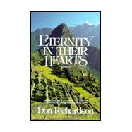 Eternity in Their Hearts : Startling Evidence of Belief in the One True God in Hundreds of Cultures Throughout the World