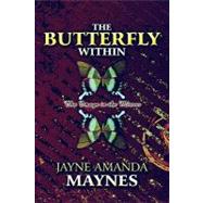 The Butterfly Within: The Image in the Mirror