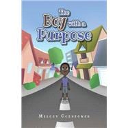 The Boy with a Purpose book cover, ISBN 9781685179250