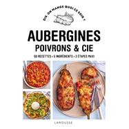 Aubergines, poivrons & Cie