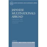 Japanese Multinationals Abroad Individual and Organizational Learning