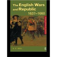 The English Wars and Republic, 1637û1660
