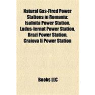 Natural Gas-Fired Power Stations in Romani : Isalnita Power Station, Ludus-Iernut Power Station, Brazi Power Station, Craiova Ii Power Station