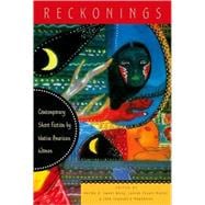 Reckonings Contemporary Short Fiction by Native American Women