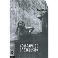 Geographies of Exclusion: Society and Difference in the West