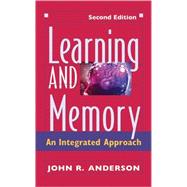 Learning and Memory: An Integrated Approach, 2nd Edition