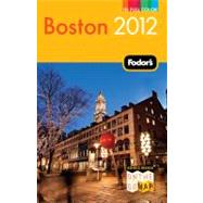 Fodor's 2012 Boston