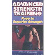 Advanced Strength Training Keys to Superior Strength Video